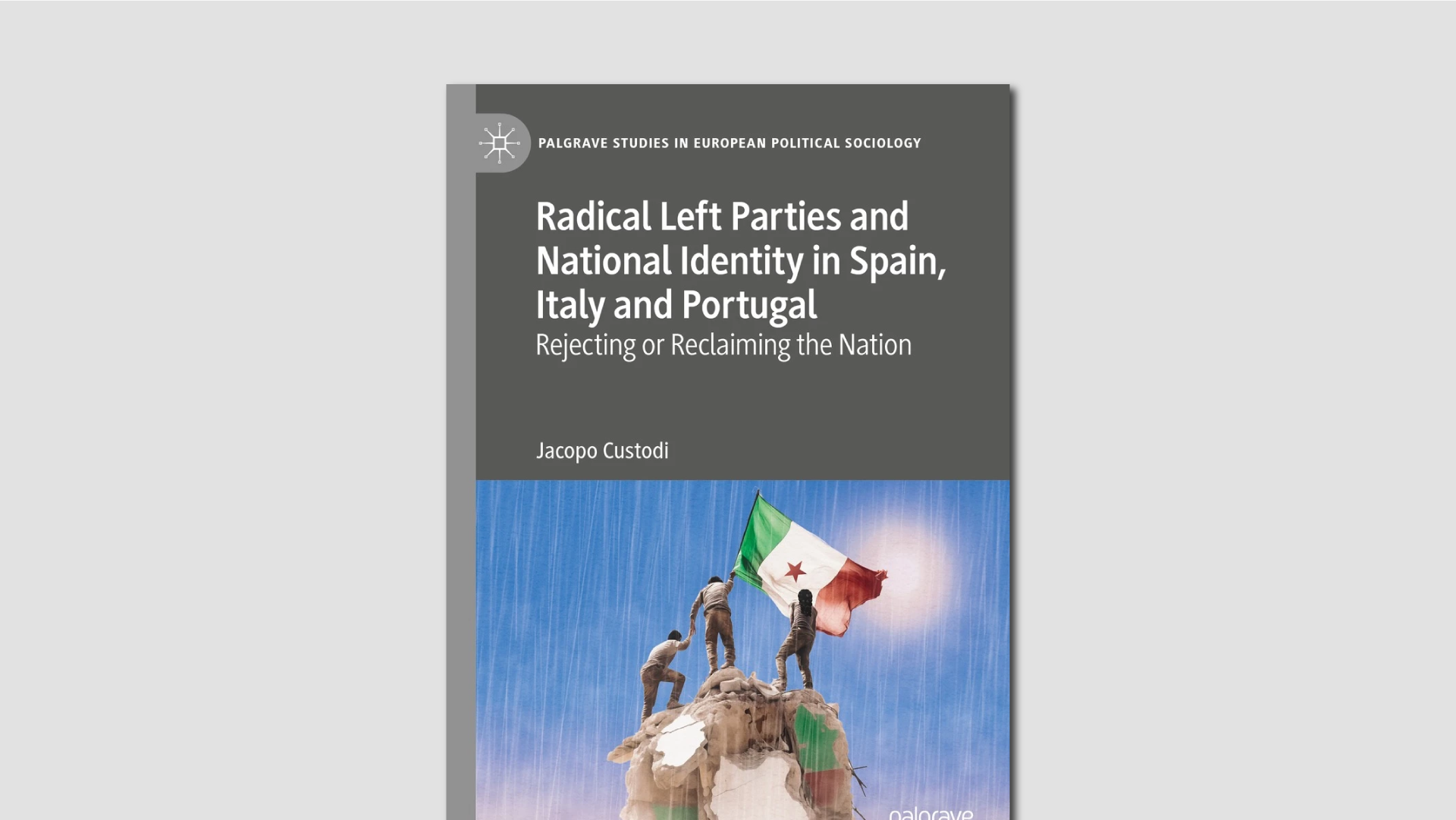 Radical left parties and national identity in Spain, Italy and Portugal